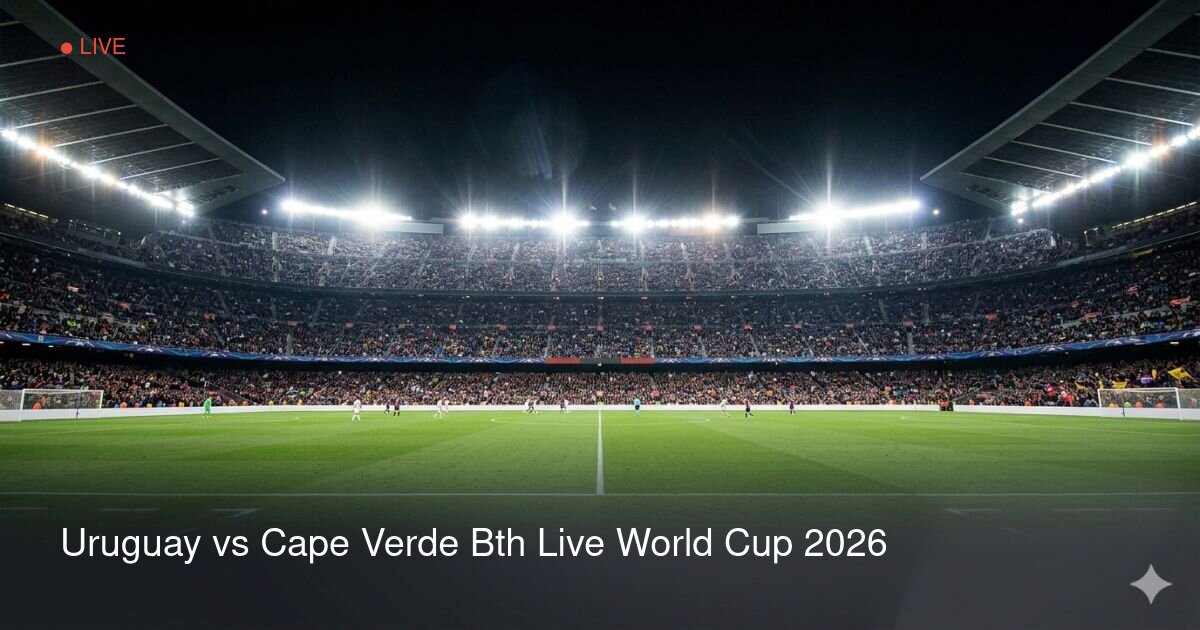 مباراة أوروغواي ضد كاب فيردي بث مباشر كأس العالم 2026