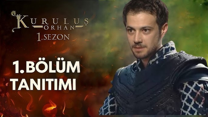 المؤسس اورهان الحلقة 1
